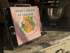 The Crohn's Disease AIP Cookbook by Chef & Owner of Switch Bakery